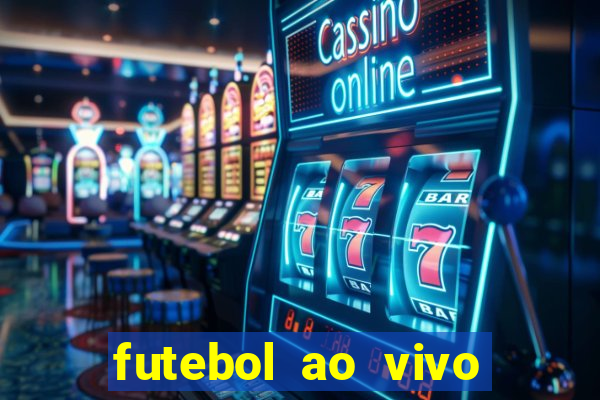 futebol ao vivo sem virus